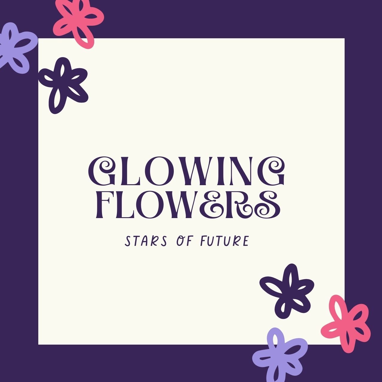 Glowing Flowers International